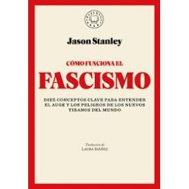 COMO FUNCIONA EL FASCISMO