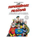 LOS SUPERHEROES Y LA FILOSOFIA