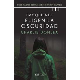HAY QUIENES ELIGEN LA OSCURIDAD