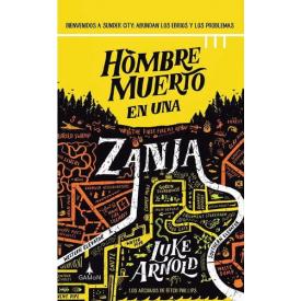 HOMBRE MUERTO EN UNA ZANJA