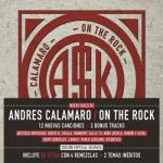 ANDRES CALAMARO, ON THE ROCK - DIGIPACK (2CD)               