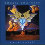 DOOBIE BROTHERS, SIBLING RIVARLY                            