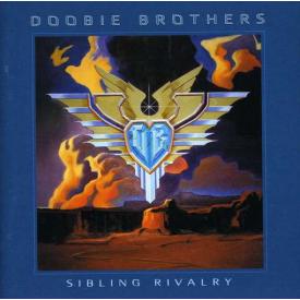 DOOBIE BROTHERS, SIBLING RIVARLY                            
