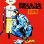 MIKE & THE MECHANICS, HITS