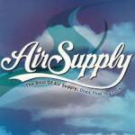 AIR SUPPLY, THE BEST OF THE BEST OF - ONES THAT YOU LOVE