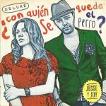 JESSE Y JOY, CON QUIEN SE QUEDA EL PERRO (CD+DVD)
