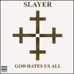 God Hates Us All (LP Vinyl)